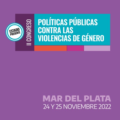 Mar del PlataII Congreso: Políticas públicas contra las violencias de género