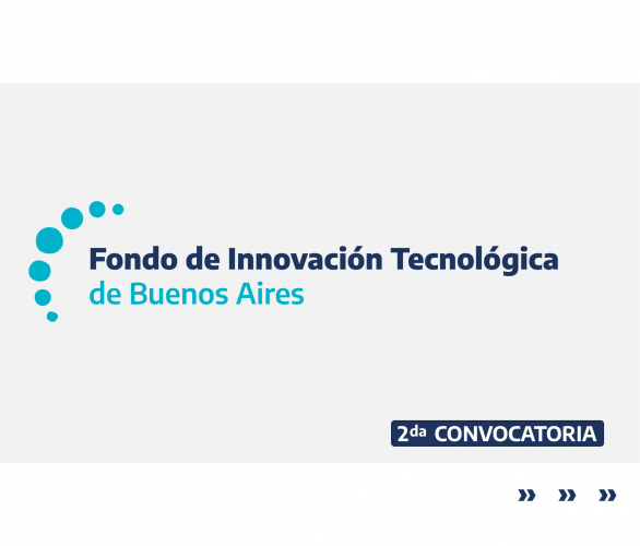 Ciencia y tecnologíaLa Provincia lanzó la segunda convocatoria del Fondo de Innovación Tecnológica