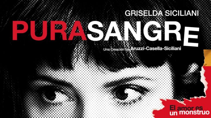 CON LA OBRA "PURA SANGRE, EL AMOR ES UN MONSTRUO"Se confirmó el debut de Griselda Siciliani para el 6 de septiembre, en el Paseo La Plaza