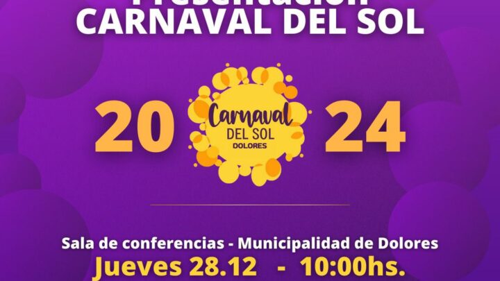 EN LA CIUDAD DE DOLORESBrindarán una conferencia de prensa para explicar los detalles de la próxima edición del Carnaval del Sol